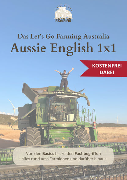 Einsteiger-Guide - Arbeiten auf Getreidefarmen in Australien ganz ohne Erfahrung! (E-Book)