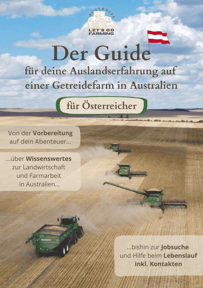 Österreich-Edition: Der Guide zum Thema Farmarbeit in Australien inkl. Aussie English 1x1